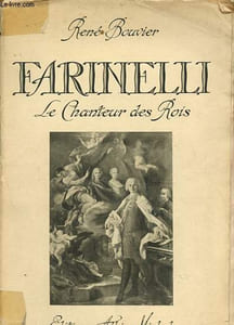 Farinelli - Le chanteur des Rois.