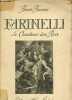 Farinelli - Le chanteur des Rois.. Bouvier René