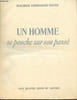 Un homme se penche sur son pass&eacute; - Edition num&eacute;rot&eacute;e exemplaire n&deg;1353/2100.. Constantin Weyer Maurice