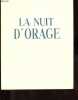 La nuit d'orage - Edition numérotée exemplaire n°1050/1850.. Duhamel Georges