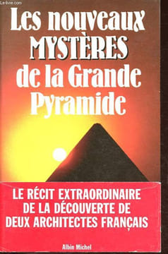 Les nouveaux mystères de la grande pyramide.. Dormion Gilles, Goidin Jean-Patrice