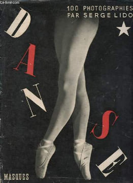Danse - La danza - The dance - 100 photographies.. Lido Serge