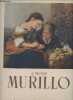 Murillo - Collection Les maitres de la peinture.. Munoz A.