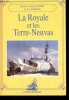 La Royale et les Terre-Neuvas.. Lefort Alain, Lemesle Loïc
