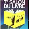 7e Salon du Livre - Paris Grand Palais 19-25 mars 1987.. Collectif