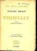 Fischbelly (The long dream) - Collection Les lettres nouvelles n°3.. Wright Richard