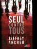 Seul contre tous.. Archer Jeffrey