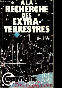 A la recherche des extra-terrestres - Collection Copyright.