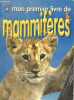 Mon premier livre de mammifères.. Phillips Dee