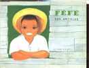 Féfé des Antilles - Collection Les albums du père Castor.. Butel Annie, François Paul