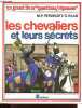 "Les chevaliers et leurs secrets - Collection Un grand livre ""questions/réponses"".". Perdrizet M.P., Raab G.