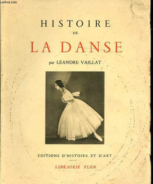 Histoire de la danse - Collection Ars et Historia.. Vaillat Léandre