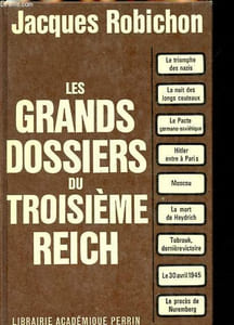 Les grands dossiers du troisième Reich.