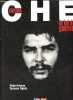 Che Guevara - La foi du guerrier.. Ammar Alain, Ojeda Susana