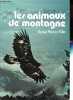 Les animaux de montagne.. Bille René Pierre