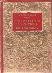 Les locataires du Chateau de Bassignac.