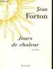 Jours de chaleur.. Forton Jean