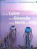 De la Loire à la Gironde entre terre et mer - 40 balades sur le littoral sauvage.. Kempa, Gense, Rio, Weiss, Sauvage