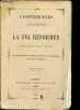 Conférences sur les principes de la foi réformée prêchée à Genève en mars et avril 1853.. Bungener, Tournier, Cougnard, Oltramare, Viollier,