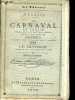 Le carnaval de Venise - Opéra-ballet en trois actes - Collection Le théatre.. Regnard