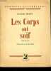 Les corps ont soif - Collection Horizons littéraires.. Séchan Olivier