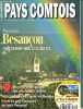 Pays comtois, le magazine du patrimoine, de l'histoire et de l'art de vivre n°30 - Besançon, capitale mondiale de la généalogie - Une ville en jaune ...