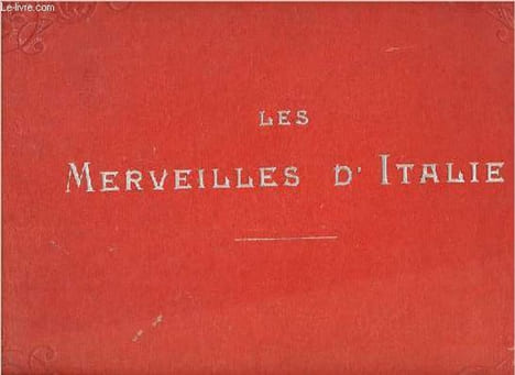 Les merveilles d'Italie.. Collectif
