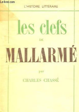 Les clefs de Mallarmé - Collection L'histoire littéraire.. Chassé Charles