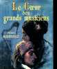 Le coeur des grands musiciens - Collection Un beau jeu.. Auderville Pierre