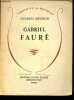 Gabriel Fauré - Collection Amour de la musique.. Koechlin Charles