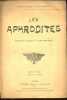 Les aphrodites - Fantaisie grecque à grand spectacle.. Bessier Fernand, Moreau Henry