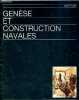 Genèse et construction navales - L'art et la mer.. Collectif