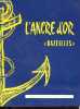 L'ancre d'or - Bazeilles n°157 - juillet-aout 1974 - Commémoration de la Libération de Toulon - La bataille d'Hyères - Le raid sur Toulon - Mémento ...
