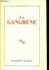La gangrène - Collection Documents.. Boumaza, Francis, Souami, Belhadj, Khebaili
