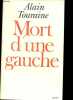 Mort d'une gauche - Collection RC.. Touraine Alain