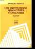 Les institutions financières françaises.. Penaud Raymond