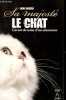 Sa majesté le chat - Carnet de notes d'un amoureux.. Nucéra Louis