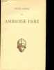 Textes choisis de Ambroise Paré.. Paré Ambroise