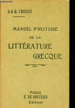 Manuel d'Histoire de la littérature grecque à l'usage des lycées et collèges.. Croiset Alfred et Maurice