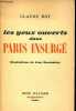 Les yeux ouverts dans Paris insurgé.. Roy Claude