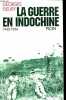 La guerre en Indochine - 1945-1954.. Fleury Georges