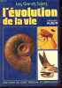 L'évolution de la vie - Collection Les grands sujets.. Hublin Jean-Jacques