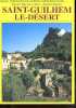 Saint-Guilhem-le-Désert.. Barral i Altet Xavier, Kuentz Daniel