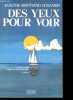 Des yeux pour voir.. Bertrand Kommer Evelyne