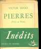 Pierres.. Hugo Victor