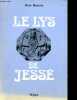 Le Lys de Jessé - L'Immaculée dans la lumière des psaumes.. Beaurin Dom