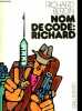 Nom de code: Richard.. Berdin Richard
