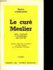 Le curé de Meslier - Athée, communiste et révolutionnaire sous Louis XIV - Collection Lettres nouvelles.. Dommanget Maurice