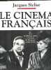Le cinéma français, Tome 2: de Baisers volés à Cyrano de Bergerac - 1968-1990.. Siclier Jacques