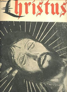 Christus - La vie du Christ en cent chefs-d'oeuvre.